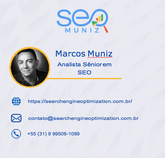 Marcos Muniz Analista Sênior em SEO